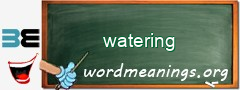 WordMeaning blackboard for watering